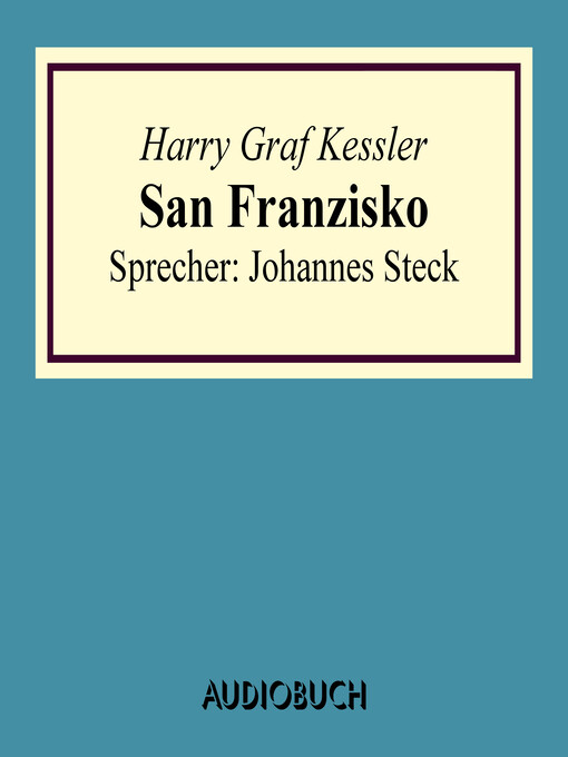 Title details for San Franzisko by Harry Graf Kessler - Available